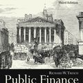 Cover Art for 9780124158344, Public Finance, Third Edition: A Normative Theory by Richard W. Tresch