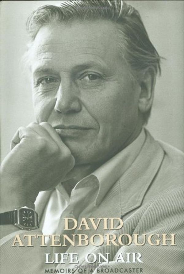 Cover Art for 8601422848977, Life on Air by Sir David Attenborough