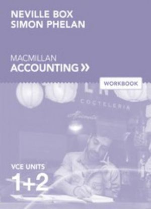 Cover Art for 9781420239638, Macmillan Accounting VCE Units 1 &2 6e WB by Neville Box and Simon Phelan