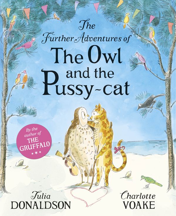 Cover Art for 9780141332888, The Further Adventures of the Owl and the Pussy-cat by Julia Donaldson