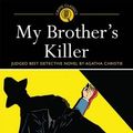 Cover Art for 9781848588967, My Brother's Killer by D. M. Devine