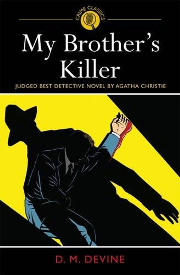 Cover Art for 9781848588967, My Brother's Killer by D. M. Devine