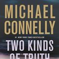 Cover Art for 9781455524174, Two Kinds of Truth (Harry Bosch Novel) by Michael Connelly