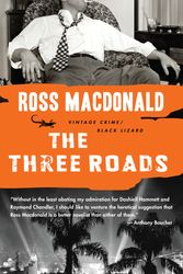Cover Art for 9780307740762, The Three Roads by Ross Macdonald