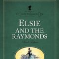 Cover Art for 9781598568646, Elsie and the Raymonds by Martha Finley