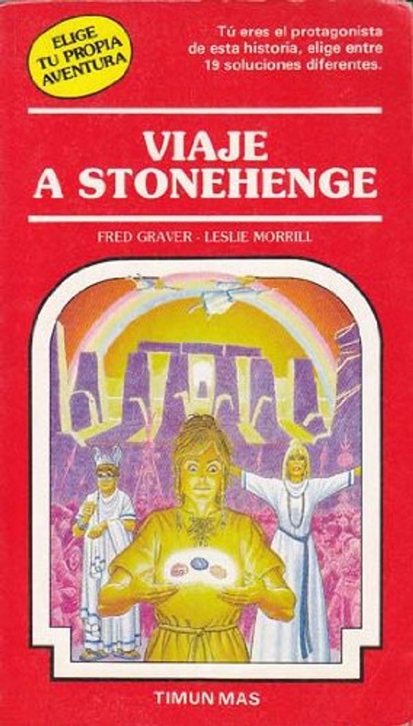 Cover Art for 9788471769237, Viaje a Stonehenge (Elige Tu Propia Aventura/Journey to Stonehenge) by Fred Graver
