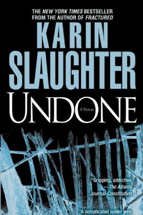 Cover Art for B007YHDV2Q, Undone by Karin Slaughter