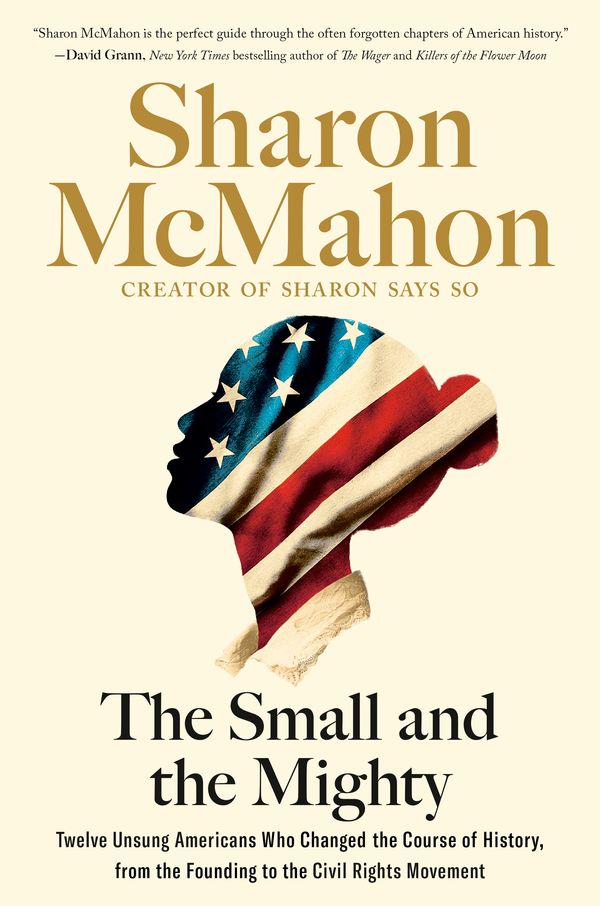 Cover Art for 9780593541678, The Small and the Mighty by Sharon McMahon