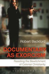 Cover Art for 9781847063922, Documentary as Exorcism by Robert Beckford