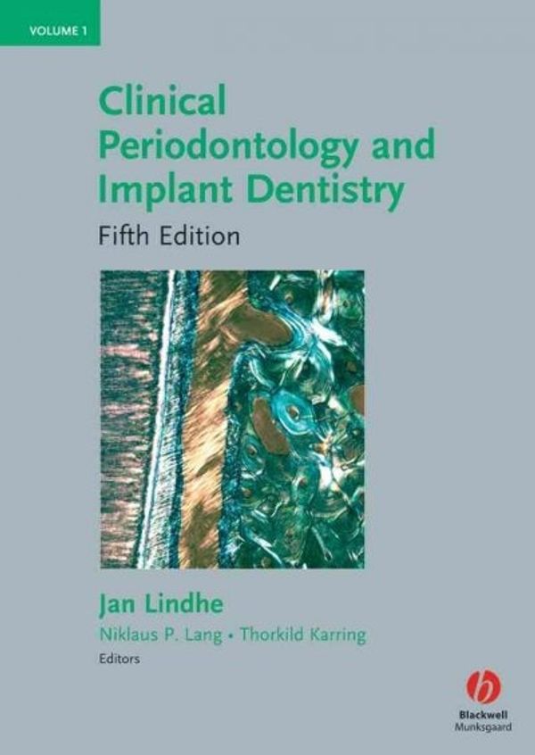 Cover Art for 9781405160995, Clinical Periodontology and Implant Dentistry by Jan Lindhe, Niklaus P. Lang, Thorkild Karring