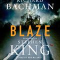 Cover Art for 9780743569781, Blaze by Richard Bachman