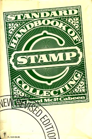 Cover Art for 9780060913267, Standard Handbook of Stamp Collecting by Richard M. Cabeen