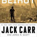 Cover Art for 9781668024355, Targeted: Beirut: The 1983 Marine Barracks Bombing and the Untold Origin Story of the War on Terror by Carr, Jack, Scott, James