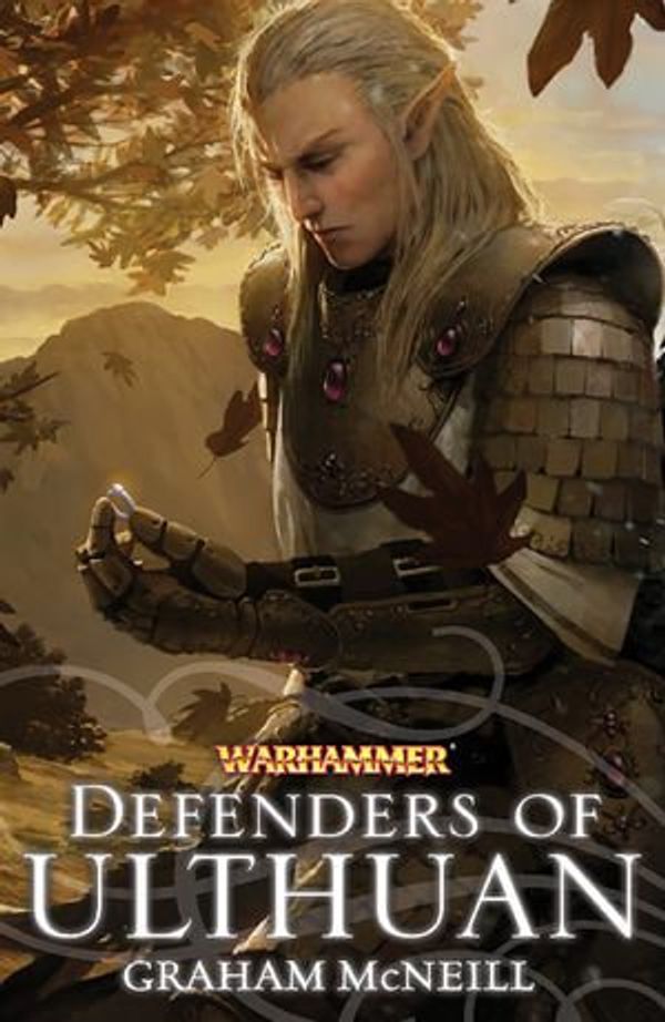 Cover Art for 9780857871701, Defenders of Ulthuan by Graham McNeill