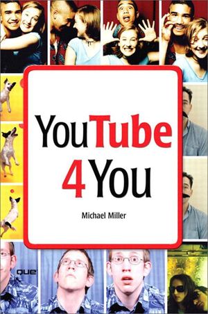 Cover Art for 9780132797016, Youtube 4 You by Michael Miller