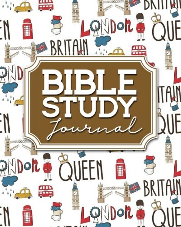 Cover Art for 9781717121721, Bible Study Journal: Bible Journaling Book For Kids, Bible Study Planner, Bible Reading Plan Journal, Daily Bible Study Devotional, Cute London Cover: Volume 34 by Rogue Plus Publishing