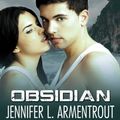 Cover Art for B00BEXMDIE, Obsidian: Lux, Book 1 by Jennifer L. Armentrout