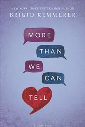 Cover Art for 9781681190143, More Than We Can Tell by Brigid Kemmerer