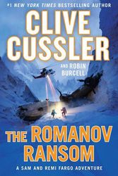 Cover Art for 9780735218369, The Romanov Ransom: A Sam and Remi Fargo Adventure by Clive Cussler