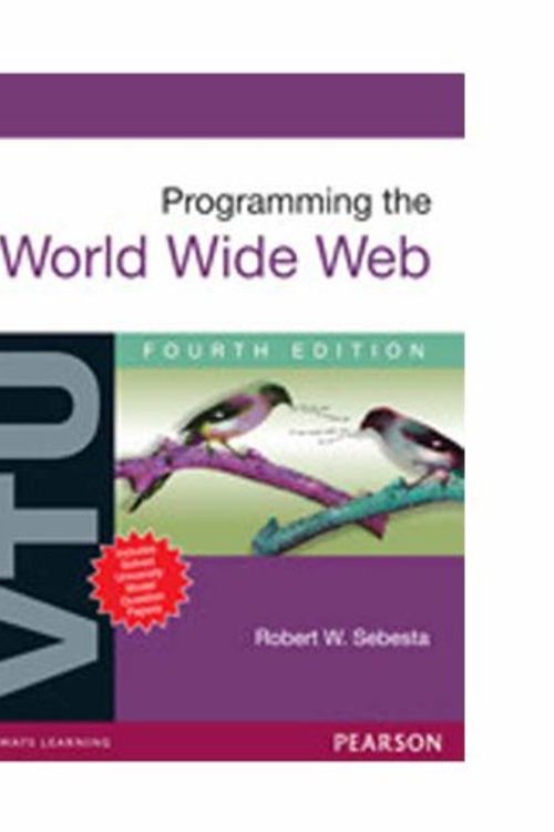Cover Art for 9788131764589, Programming the World Wide Web by Robert W. Sebesta