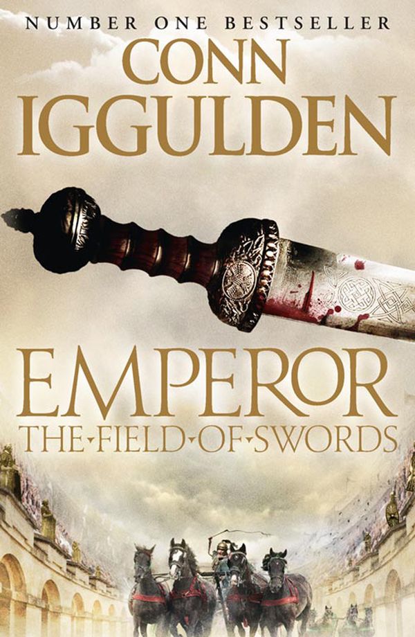 Cover Art for 9780007321773, The Field of Swords (Emperor Series, Book 3) by Conn Iggulden