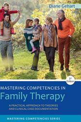 Cover Art for 9781305943278, Mastering Competencies in Family Therapy: A Practical Approach to Theory and Clinical Case Documentation by Diane Gehart