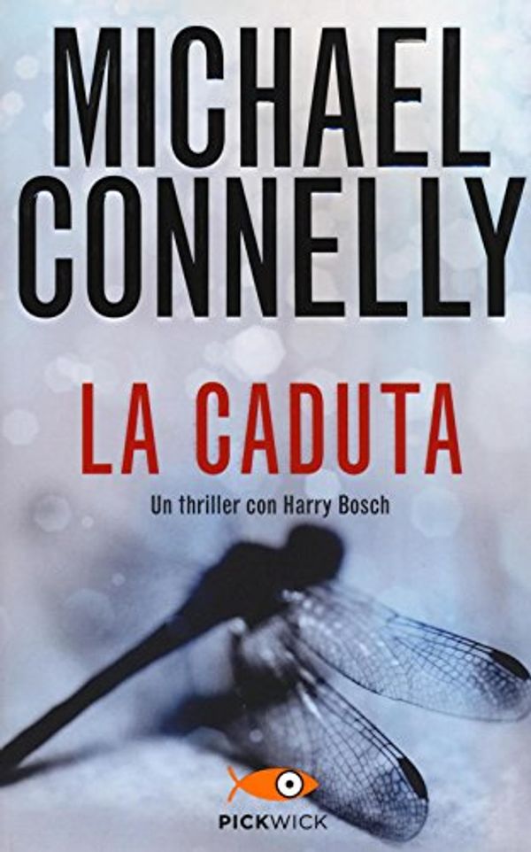 Cover Art for 9788868368074, La caduta by Michael Connelly