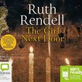 Cover Art for 9781486223527, The Girl Next Door (MP3) by Rendell, Ruth