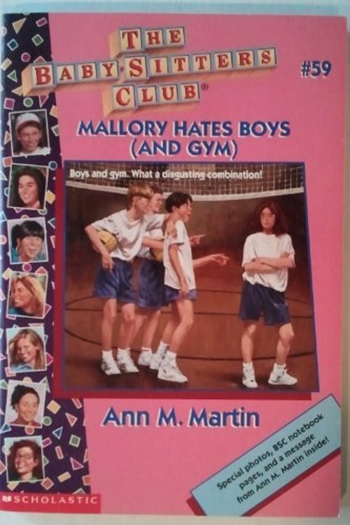 Cover Art for 9780590925853, Mallory Hates Boys (And Gym) (The Baby-Sitters Club, #59) by Ann M. Martin