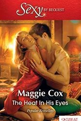 Cover Art for 9781489221315, The Heat In His Eyes/The Spanish Billionaire's Christmas Bride/The Lost Wife/His Live-In Mistress by Maggie Cox