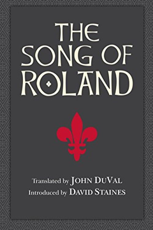 Cover Art for 9781603848503, The Song of Roland by John DuVal