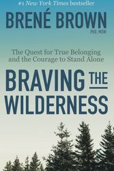 Cover Art for 9780812985818, Braving the Wilderness by Brené Brown
