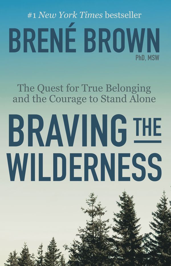 Cover Art for 9780812985818, Braving the Wilderness by Brené Brown
