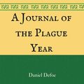 Cover Art for 9781537651453, A Journal of the Plague year: By Daniel Defoe - Illustrated by Daniel Defoe
