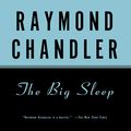 Cover Art for B08GSXD5B3, The Big Sleep: Philip Marlowe, Book 1 by Raymond Chandler