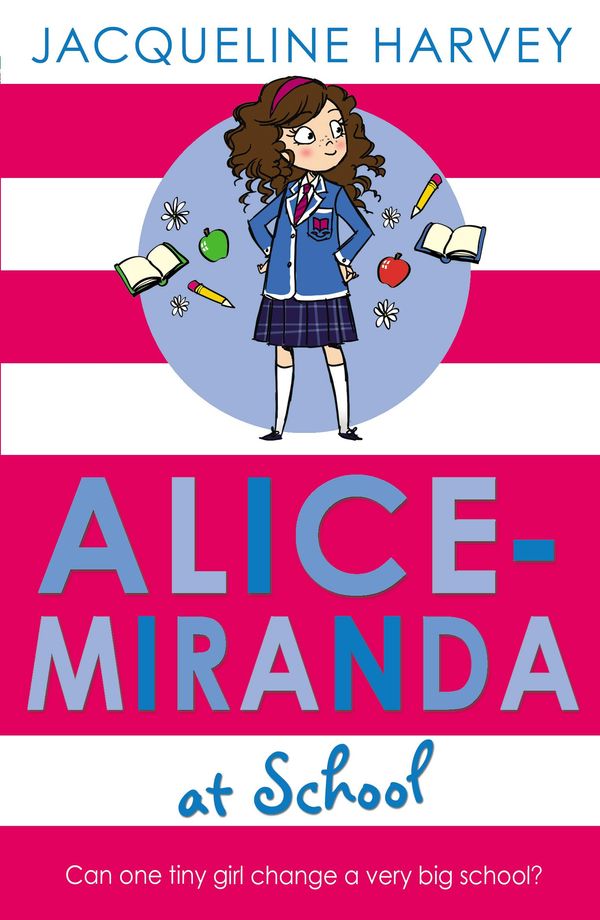 Cover Art for 9781448101207, Alice-Miranda at School by Jacqueline Harvey