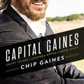 Cover Art for 9780785216339, Capital Gaines by Chip Gaines