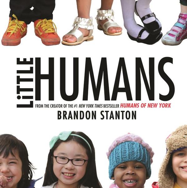 Cover Art for 9781509834907, Little Humans by Brandon Stanton