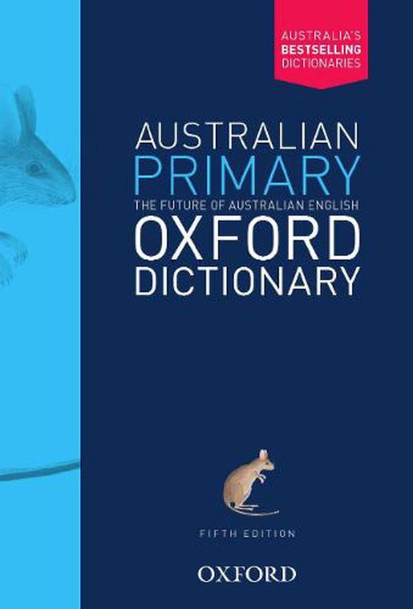 Cover Art for 9780190323899, Australian Primary Oxford Dictionary by Gwynn Laugesen