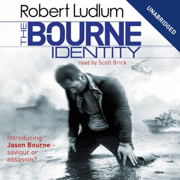 Cover Art for B01NAPACRQ, The Bourne Identity by Robert Ludlum