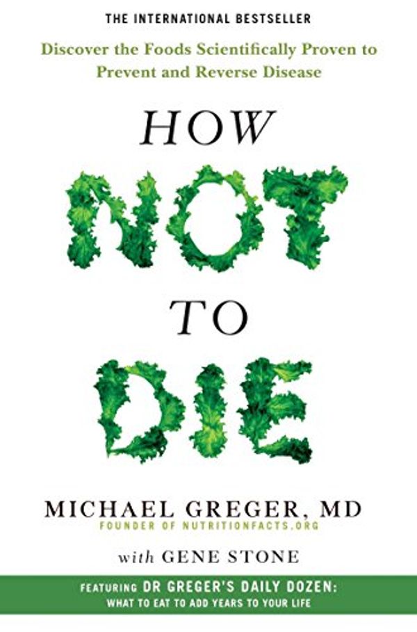 Cover Art for B07Z3XDSBR, By[Michael Greger] How not to die Paperback New by Michael Greger