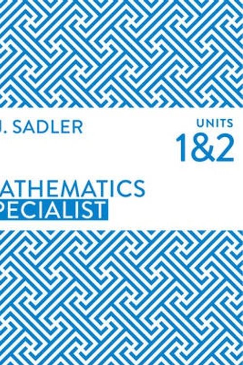 Cover Art for 9780170350525, Mathematics Specialist Units 1 and 2 by Alan Sadler