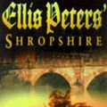 Cover Art for 9780750921480, Ellis Peters' Shropshire by Ellis Peters