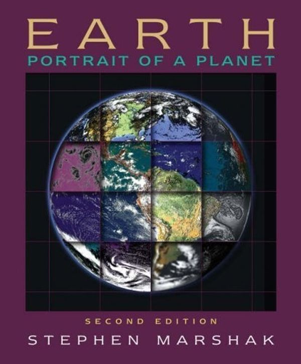 Cover Art for 9780393160659, Earth: Portrait Of A Planet by Stephen Marshak