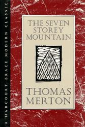 Cover Art for 9780151813544, THE SEVEN STOREY MOUNTAIN (H B J by Thomas Merton