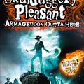 Cover Art for 9780007559534, Armageddon Outta Here - The World of Skulduggery Pleasant by Derek Landy