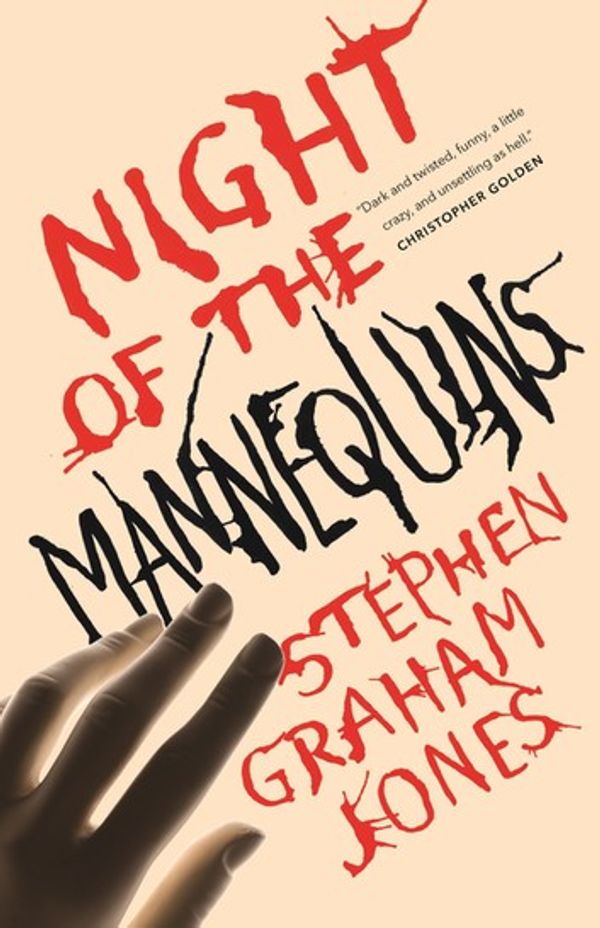 Cover Art for 9781250752062, Night of the Mannequins by Stephen Graham Jones