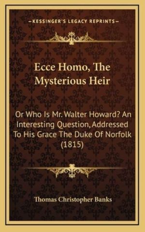 Cover Art for 9781168844033, Ecce Homo, the Mysterious Heir by Thomas Christopher Banks