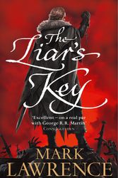 Cover Art for 9780007531608, The Liar's Key (Red Queen's War, Book 2) by Mark Lawrence