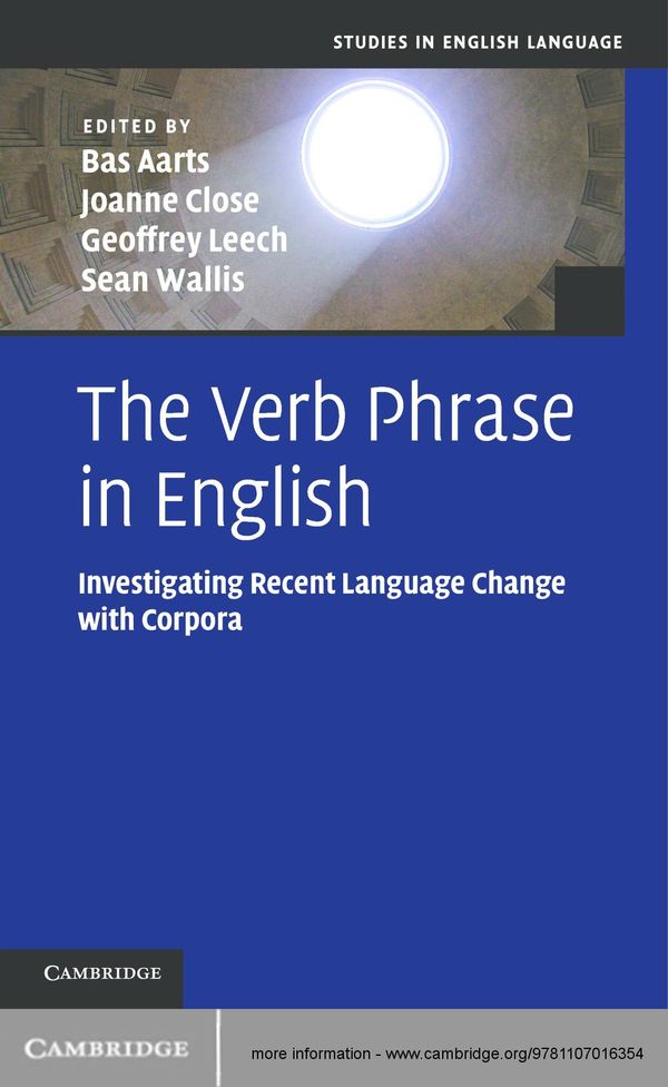 Cover Art for 9781139610353, The Verb Phrase in English by Joanne Close, Professor Bas Aarts, Professor Geoffrey Leech, Sean Wallis